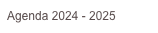 Agenda 2024 - 2025